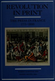 Revolution in print : the press in France, 1775-1800 /