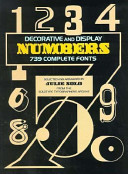 Decorative and display numbers : 739 complete fonts /