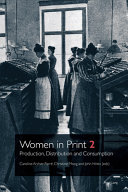 Women in print 2 : production, distribution and consumption.