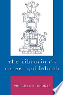 The librarian's career guidebook /