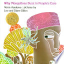 Why mosquitoes buzz in people's ears : a West African tale /