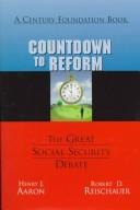 Countdown to reform : the great social security debate /
