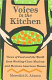 Voices in the kitchen : views of food and the world from working-class Mexican and Mexican American women /