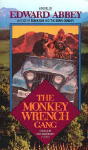 The monkey wrench gang /