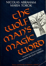 The Wolf Man's magic word : a cryptonymy /