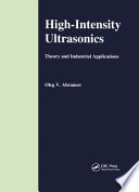 High-intensity ultrasonics : theory and industrial applications /