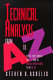 Technical analysis from A to Z : covers every trading tool-- from the Absolute Breadth Index to the Zig Zag /