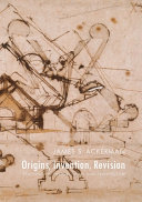 Origins, invention, revision : studying the history of art and architecture /