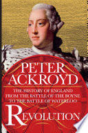 Revolution : the history of England : from the Battle of the Boyne to the Battle of Waterloo /