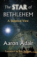 Star of Bethlehem : a skeptical view /