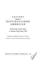 Letters from a distinguished American : twelve essays by John Adams on American foreign policy, 1780 /