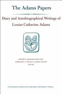 Diary and autobiographical writings of Louisa Catherine Adams /