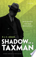 Shadow of a taxman : who funded the Irish revolution? /