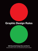 Graphic design rules : 365 essential design dos and don'ts /