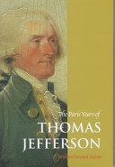 The Paris years of Thomas Jefferson /