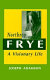 Northrop Frye : a visionary life /