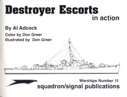 Destroyer escorts in action /