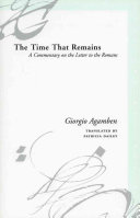 The time that remains : a commentary on the letter to the Romans /