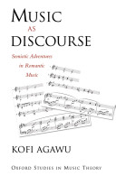 Music as discourse : semiotic adventures in romantic music /