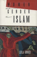 Women and gender in Islam : historical roots of a modern debate /