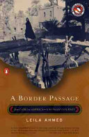A border passage : from Cairo to America : a woman's journey /