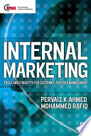 Internal marketing : the tools and concepts for change /