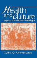 Health and culture : beyond the Western paradigm /