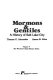 Mormons & Gentiles : a history of Salt Lake City /
