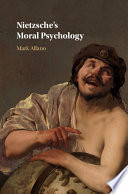 Nietzsche's moral psychology /