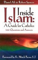 Inside Islam : a guide for Catholics /