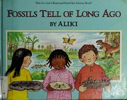 Fossils tell of long ago /