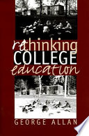 Rethinking college education /