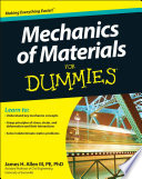 Mechanics of materials for dummies /