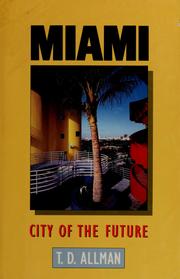 Miami, city of the future /