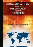 International law and the use of force against terrorism /