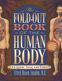 The fold-out atlas of the human body : a three-dimensional book /