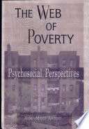 The web of poverty : psychosocial perspectives /