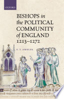 Bishops in the political community of England, 1213-1272 /