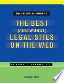 The essential guide to the best (and worst) legal sites on the Web /