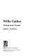 Willa Cather : writing at the frontier /