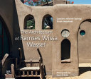 The architecture of Ramses Wissa Wassef /