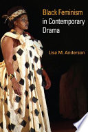 Black feminism in contemporary drama /