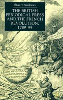 The British periodical press and the French Revolution, 1789-99 /