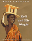 Kofi and his magic /