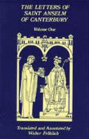 The letters of Saint Anselm of Canterbury /