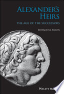 Alexander's heirs : the age of the successors /