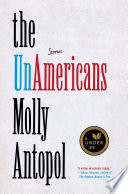 The UnAmericans : stories /