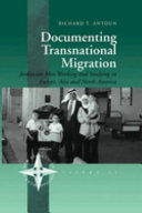Documenting transnational migration : Jordanian men working and studying in Europe, Asia, and North America /