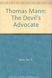 Thomas Mann, the devil's advocate /