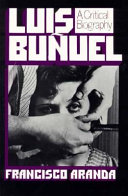 Luis Buñuel : a critical biography /